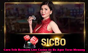 judi live casino sic bo online